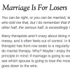Marriage Is For Losers - UnTangled